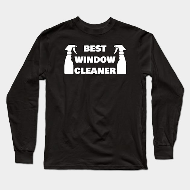 BEST WINDOW CLEANER Long Sleeve T-Shirt by FromBerlinGift